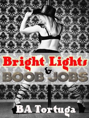 cover image of Bright Lights and Boobjobs